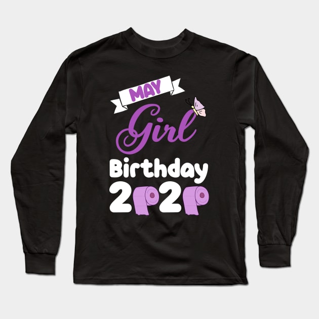 May girl birthday 2020 quarantine purple Long Sleeve T-Shirt by afmr.2007@gmail.com